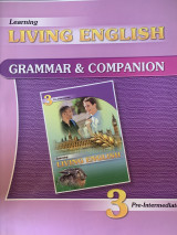 Learning Living English 3: Grammar & Companion