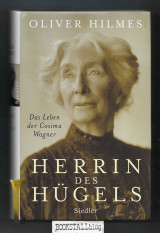 Herrin des Hugels : Das Leben der Cosima Wagner