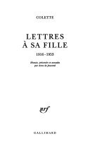 Lettres à sa fille, 1916-1953