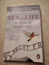 Yes To Life In Spite of Everything