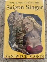 Saigon Singer. By Van Wyck Mason