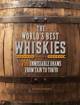 The World’s Best Whiskies