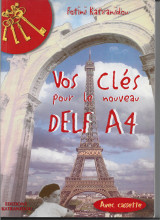 Vos clés pour le nouveau DELF A4
