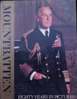 Mountbatten Eighty Years In Pictures