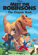 Meet the Robinsons: The Chapter Book