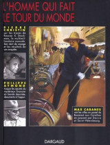 L'homme qui fait le tour du monde