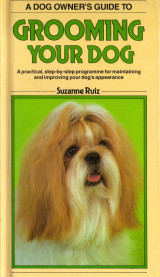 A Dog Owner's Guide to Grooming Your Dog