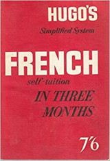 Hugo's simplified system French in three months French Self-Tuition 1971