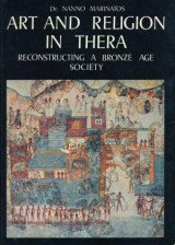 Art and Religion In Thera, Reconstructing a bronze age society