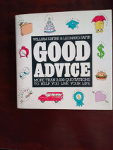 Good Advice: More Than 2,000 Quotations to help You Live Your Life -Hardcover