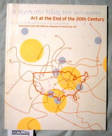Art at the end of the 20th century