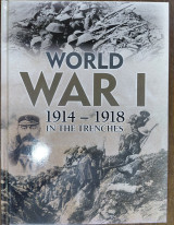 World War I , 1914-1918, In The Trenches