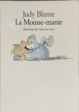 La Mousse- manie
