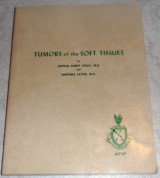 Tumors of the soft tissues 1967 Arthur Pudby Stout and Raffaele Lattes