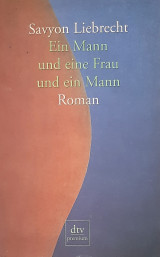 Ein Mann und eine Frau und ein Mann