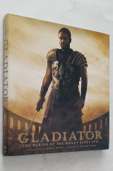 Gladiator: The Making of the Ridley Scott Epic (Hardcover)