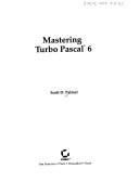Mastering Turbo Pascal 6