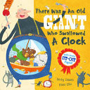 There Was an Old Giant Who Swallowed a Clock