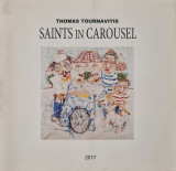 Θωμάς Τουρναβίτης Saints in Carousel