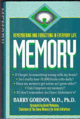 Memory. Remembering and forgetting in everyday life.