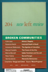 New Left Review #204 : Broken Communities