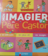 Mon imagier du Père Castor à la maternelle