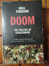 Doom the politics of catastrophe