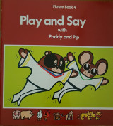 Play and Say with Paddy and Pip Picture Book 4