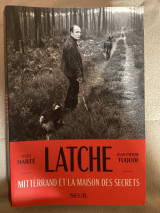 Latche Mitterrand et la maison des secrets