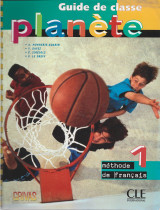 Planète 1: Guide de classe