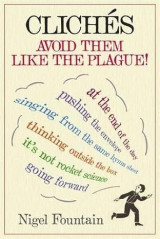 Cliches: Avoid Them Like the Plague