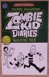 Zombie Kid Diaries - Walking Dad Halloween Comicfest 2013