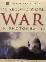 The Second World War in photographs