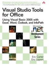 Visual Studio Tools for Office: Using Visual Basic 2005 with Excel, Word, Outlook, and InfoPath: Using VB.Net with Excel, Word, Outlook,and Infopath