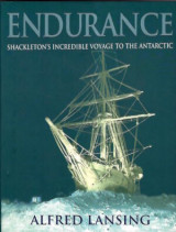 Endurance: Shackleton's Incredible Voyage to the Antarctic