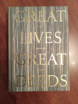Great Lives, Great Deeds