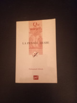 La pensee arabe (Que sais-je?)