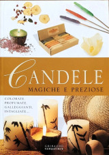 Candele. Magiche e preziose