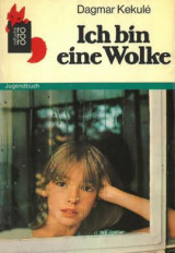 Didaktische Papiere zu Dagmar Kekulé, Ich bin eine Wolke