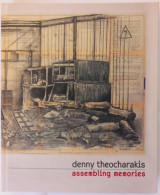 Denny Theocharakis | assembling memories