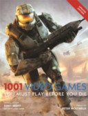 1001 Video Games You Must Play Before You Die