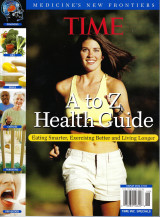 A to Z Health Guide - Medicine's New Frontiers- Eating Smarter, Exercising better and Living Longer