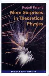 More Surprises in Theoretical Physics