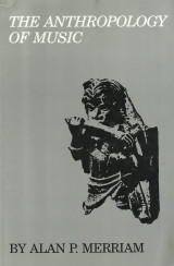 The Anthropology of music