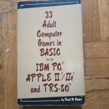33 Adult Computer Games in BASIC for the IBM PC, Apple II/IIe & TRS-80