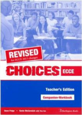 Choices ECCE Teacher's Book Workbook & Companion 2013 Revised