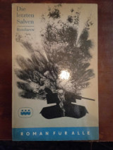 Die letzten Salven