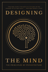 Designing The Mind The Principles of Psychitecture