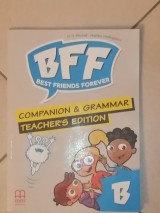 Best Friends Forever (Companion & Grammar) (Teacher's Edition) (B)