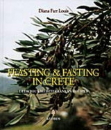 Feasting and Fasting in Crete